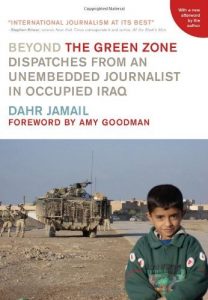 Download Beyond the Green Zone: Dispatches from an Unembedded Journalist in Occupied Iraq pdf, epub, ebook