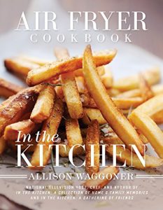 Download Air Fryer Cookbook: In the Kitchen pdf, epub, ebook