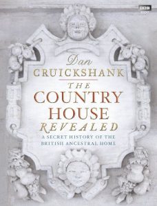 Download The Country House Revealed: A Secret History of the British Ancestral Home pdf, epub, ebook