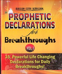 Download PROPHETIC DECLARATIONS FOR BREAKTHROUGHS: 35 Powerful LIfe Changing Declarations for Daily Breakthroughs pdf, epub, ebook