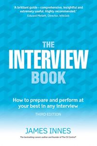 Download The Interview Book: How to prepare and perform at your best in any interview pdf, epub, ebook