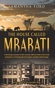 Download The House Called Mbabati: A Novel Out of Africa pdf, epub, ebook