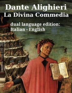 Download La Divina Commedia – The Divine Comedy (Inferno, Purgatorio, Paradiso) by Dante Alighieri in two languages (italian, english), and one dual language, parallel … (translated) Vol. 2) (Italian Edition) pdf, epub, ebook