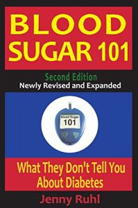 Download Blood Sugar 101: What They Don’t Tell You About Diabetes pdf, epub, ebook