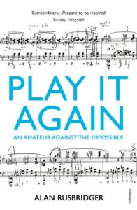 Download Play It Again: An Amateur Against The Impossible pdf, epub, ebook