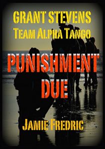 Download Punishment Due (Navy SEAL Grant Stevens – Book 12) pdf, epub, ebook