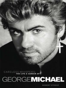 Download Careless Whispers: The Life & Career of George Michael pdf, epub, ebook