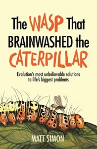 Download The Wasp That Brainwashed the Caterpillar pdf, epub, ebook