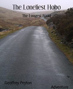Download The Loneliest Hobo: The Longest Road pdf, epub, ebook