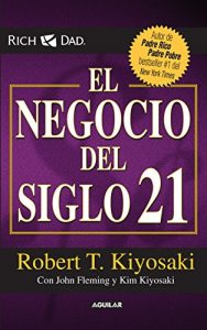 Download El negocio del siglo XXI (Spanish Edition) pdf, epub, ebook