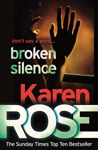 Download Broken Silence (A Karen Rose Novella) (Romantic suspense) pdf, epub, ebook
