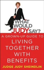 Download What Would Judy Say?: A Grown-Up Guide to Living Together with Benefits pdf, epub, ebook