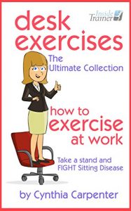 Download Desk Exercises: How to Exercise at Work pdf, epub, ebook