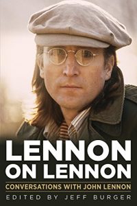 Download Lennon on Lennon: Conversations with John Lennon (Musicians in Their Own Words) pdf, epub, ebook
