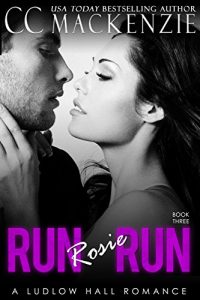 Download Run Rosie Run: A Ludlow Hall Romance pdf, epub, ebook