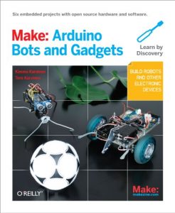 Download Make: Arduino Bots and Gadgets: Six Embedded Projects with Open Source Hardware and Software (Learning by Discovery) pdf, epub, ebook