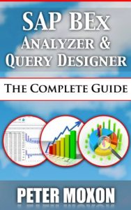 Download SAP BEx Analyzer And Query Designer – The Complete Guide pdf, epub, ebook