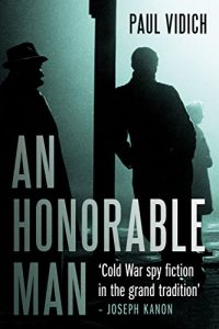 Download An Honorable Man: A Cold War Spy Thriller (George Mueller) pdf, epub, ebook