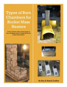 Download Burn Chambers for Rocket Mass Heaters: A short introduction to 4 types of burns chambers for rocket mass heaters pdf, epub, ebook