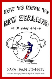 Download How to Move to New Zealand in 31 Easy Steps pdf, epub, ebook