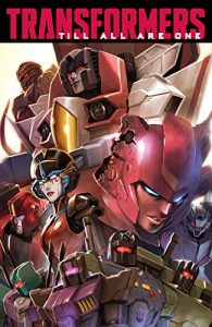 Download Transformers: Till All Are One Vol. 1 pdf, epub, ebook