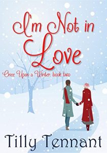 Download I’m Not in Love (Once Upon a Winter Book 2) pdf, epub, ebook