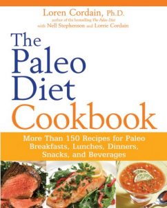 Download The Paleo Diet Cookbook: More Than 150 Recipes for Paleo Breakfasts, Lunches, Dinners, Snacks, and Beverages pdf, epub, ebook