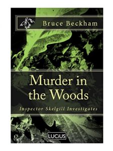 Download Murder in the Woods (Detective Inspector Skelgill Investigates Book 8) pdf, epub, ebook