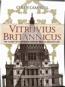 Download Vitruvius Britannicus: The Classic of Eighteenth-Century British Architecture (Dover Architecture) pdf, epub, ebook