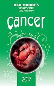 Download Old Moore’s Horoscope Daily Astral Diary: Cancer pdf, epub, ebook