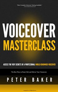 Download Voiceover Masterclass | How to Read Scripts, Edit Audio and Deliver Your Own Professional Voice Overs: Learn from My 40 years Experience as Professional World Renowed Voiceover pdf, epub, ebook