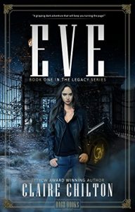 Download Eve: A gripping dark adventure that will keep you turning the page! (The Legacy Series Book 1) pdf, epub, ebook