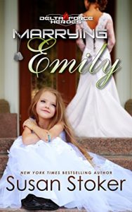 Download Marrying Emily (Delta Force Heroes Book 4) pdf, epub, ebook