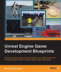 Download Unreal Engine Game Development Blueprints pdf, epub, ebook