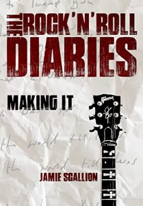 Download Making It (The Rock ‘n’ Roll Diaries Book 1) pdf, epub, ebook