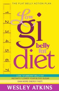 Download Low Gi Belly Fat Diet – The Flat Belly Action Plan pdf, epub, ebook