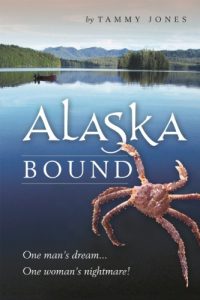 Download ALASKA BOUND: One man’s dream…One woman’s nightmare! pdf, epub, ebook