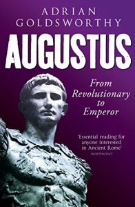 Download Augustus: From Revolutionary to Emperor pdf, epub, ebook