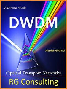 Download A Concise Guide to DWDM: Optical Transport Networks pdf, epub, ebook