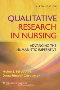Download Qualitative Research in Nursing: Advancing the Humanistic Imperative pdf, epub, ebook