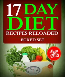 Download 17 Day Diet Recipes Reloaded (Boxed Set) pdf, epub, ebook