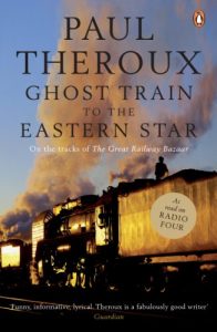 Download Ghost Train to the Eastern Star: On the tracks of ‘The Great Railway Bazaar’ pdf, epub, ebook