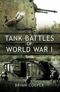 Download Tank Battles of World War I pdf, epub, ebook