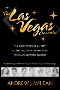 Download The Las Vegas Chronicles: The Inside Story of Sin City, Celebrities, Special Players and Fascinating Casino Owners pdf, epub, ebook