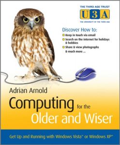 Download Computing for the Older and Wiser: Get Up and Running On Your Home PC pdf, epub, ebook