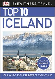 Download DK Eyewitness Top 10 Travel Guide: Iceland pdf, epub, ebook