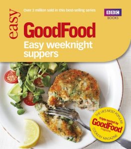 Download Good Food: Easy Weeknight Suppers (Good Food 101) pdf, epub, ebook