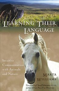 Download Learning Their Language: Intuitive Communication with Animals and Nature pdf, epub, ebook