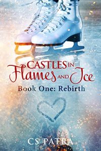 Download Rebirth (Castles In Flames and Ice Book 1) pdf, epub, ebook