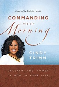 Download Commanding Your Morning: Unleash the Power of God in Your Life pdf, epub, ebook